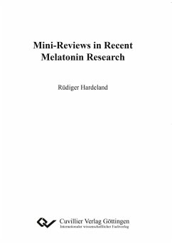 Mini-Reviews in Recent Melatonin Research - Hardeland, Rüdiger