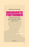 Indiskrete Fiktionen