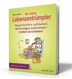 Der kleine Lebensentrümpler