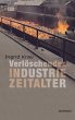 Verlöschendes Industriezeitalter - Bild 1