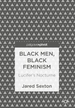 Black Men, Black Feminism - Sexton, Jared