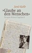»Glaube an den Menschen« - Bild 1