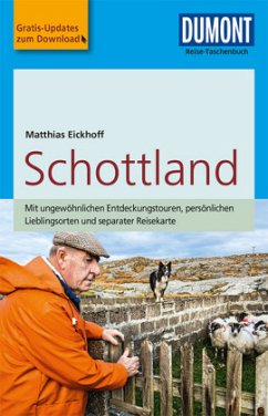 DuMont Reise-Taschenbuch Reiseführer Schottland - Eickhoff, Matthias