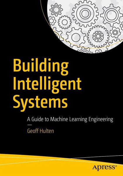 Building Intelligent Systems Building Intelligent Systems