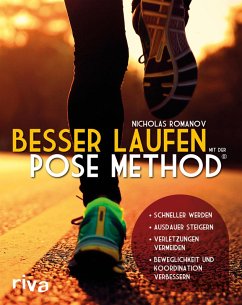 Besser laufen mit der Pose Method® (eBook, PDF) - Romanov, Nicholas
