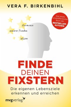 Finde deinen Fixstern (eBook, PDF) - Birkenbihl, Vera F.