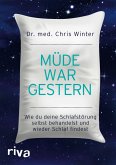 Müde war gestern (eBook, ePUB)