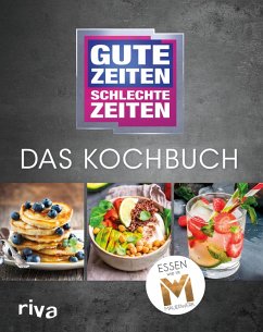 Gute Zeiten, schlechte Zeiten - Das Kochbuch (eBook, ePUB)