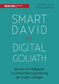 Smart David vs Digital Goliath (eBook, ePUB) - Sünderhauf, Vincent; Petrov, Sebastian