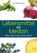 Lebensmittel als Medizin (eBook, ePUB) - Bild 1
