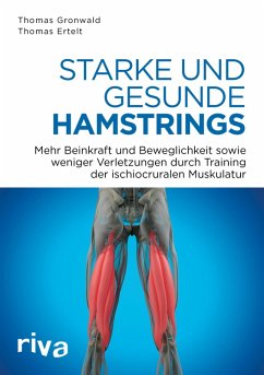 Starke und gesunde Hamstrings (eBook, PDF) - Gronwald, Thomas; Ertelt, Thomas