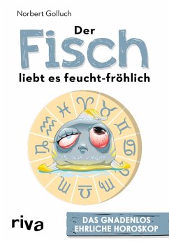 Der Fisch liebt es feucht-fröhlich (eBook, ePUB) - Golluch, Norbert