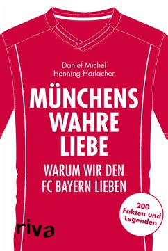 Münchens wahre Liebe (eBook, ePUB) - Harlacher, Henning; Michel, Daniel