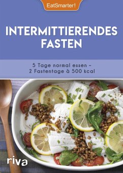 Intermittierendes Fasten (eBook, ePUB) - EatSmarter!