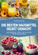 Die besten Hausmittel selbst gemacht... - Bild 1
