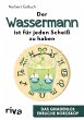 Der Wassermann ist für jeden Scheiß... - Bild 1