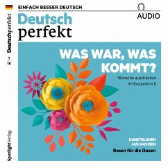 Deutsch lernen Audio - Was war, was kommt? Wünsche ausdrücken im Konjunktiv II (MP3-Download) - Spotlight Verlag