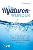 Das Hyaluronwunder (eBook, ePUB)