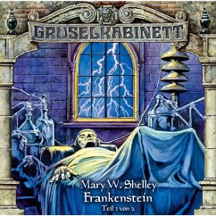 Frankenstein (Folge 1 von 2) (MP3-Download) - Shelley, Marry