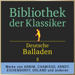 Bibliothek der Klassiker: Deutsche Balladen 3 (MP3-Download) - Artists, Various
