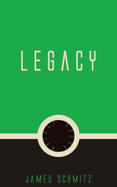 Legacy (eBook, ePUB) - Schmitz, James