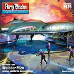 Welt der Pilze / Perry Rhodan-Zyklus &quote;Genesis&quote; Bd.2929 (MP3-Download)
