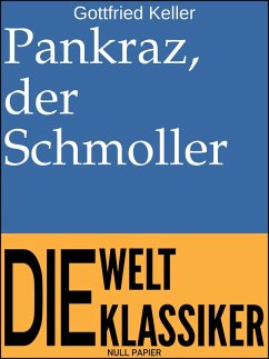 Pankraz, der Schmoller (eBook, ePUB) - Keller, Gottfried