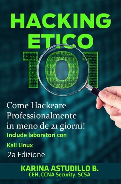 Hacking Etico 101 (eBook, ePUB) Hacking Etico 101 (eBook, ePUB)