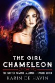 The Girl Chameloen Episode Seven (The Shifter Vampire Alliance, #7) (eBook, ePUB)