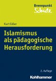 Islamismus als pädagogische Herausforderung (eBook, PDF)