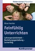 Feinfühlig Unterrichten (eBook, ePUB)