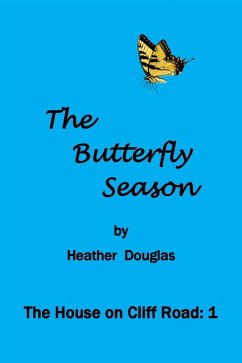 The Butterfly Season (The House on Cliff Road, #1) (eBook, ePUB) - Douglas, Heather