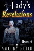 Our Lady's Revelations (Our Lady of Joy, #6) (eBook, ePUB)