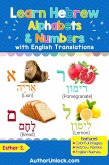 Learn Hebrew Alphabets & Numbers (Hebrew for Kids, #1) (eBook, ePUB)