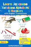 Learn Japanese Katakana Alphabets & Numbers (Katakana for Kids, #1) (eBook, ePUB) Learn Japanese Katakana Alphabets & Numbers (Katakana for Kids, #1) (eBook, ePUB)