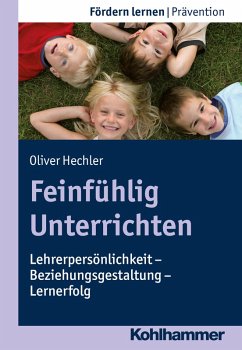 Feinfühlig Unterrichten (eBook, PDF) - Hechler, Oliver