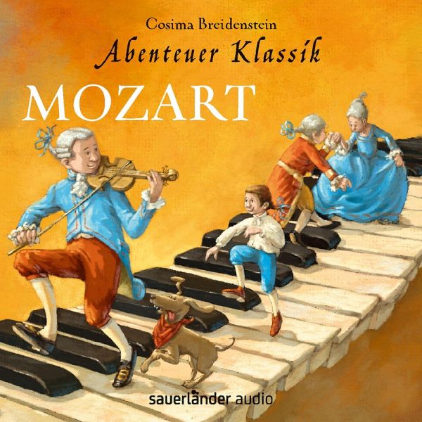 Mozart - Abenteuer Klassik (MP3-Download) von Cosima Breidenstein - Hörbuch  bei bücher.de runterladen