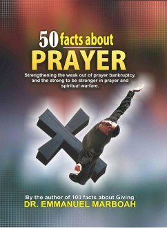 50 Facts About Prayer (eBook, ePUB) - Marboah, Emmanuel