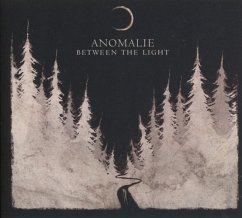 Between The Light - Anomalie