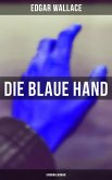Die blaue Hand: Kriminalroman (eBook, ePUB)