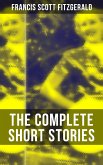 The Complete Short Stories of F. Scott Fitzgerald (eBook, ePUB)