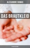 Das Brautkleid: Historischer Roman (eBook, ePUB)