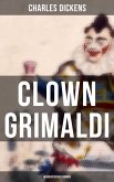 Clown Grimaldi: Biografischer Roman (eBook, ePUB)