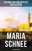 Maria Schnee (Historischer Krimi) (eBook, ePUB)