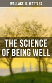 The Science of Being Well (eBook, ePUB)