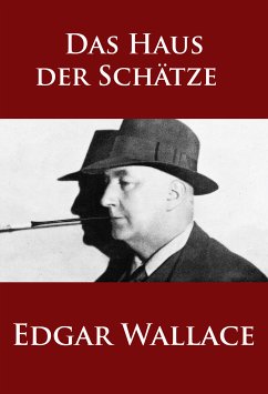 Das Haus der Schätze (eBook, ePUB) - Wallace, Edgar