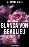 Blanca von Beaulieu: Historischer Roman (eBook, ePUB)