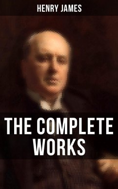 The Complete Works of Henry James (eBook, ePUB) - James, Henry