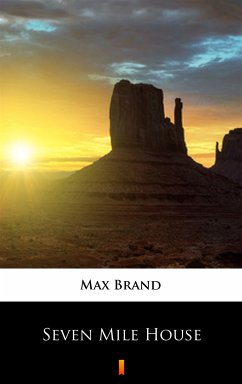 Seven Mile House (eBook, ePUB) - Brand, Max
