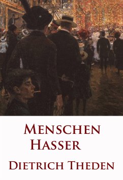 Menschenhasser (eBook, ePUB) - Theden, Dietrich